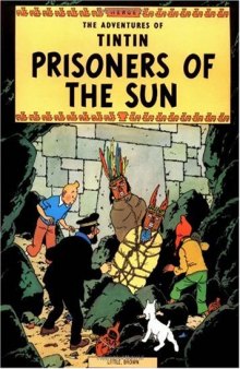 Prisoners of The Sun (The Adventures of Tintin 14)
