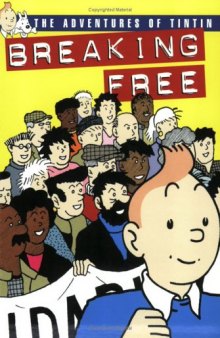 The Adventures Of Tintin; Breaking Free (An Anarchist Class War Comic)
