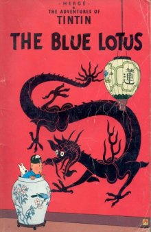 The Blue Lotus (The Adventures of Tintin 5)