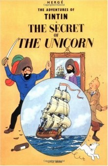 The Secret of The Unicorn (The Adventures of Tintin 11)