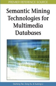 Semantic Mining Technologies for Multimedia Databases (Premier Reference Source)