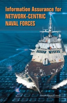 Information Assurance for Network-Centric Naval Forces