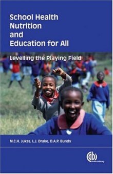School Health, Nutrition and Education for all: Levelling the Playing Field (Cabi Publishing)