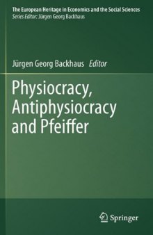 Physiocracy, Antiphysiocracy and Pfeiffer 