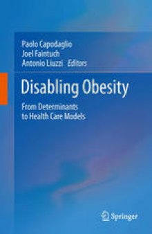 Disabling Obesity: From Determinants to Health Care Models