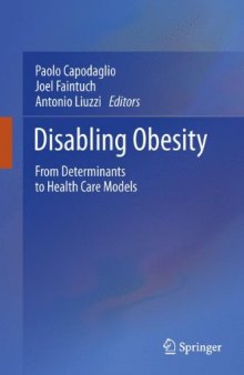 Disabling Obesity: From Determinants to Health Care Models