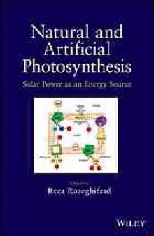 Natural and artificial photosynthesis : solar power as an energy source