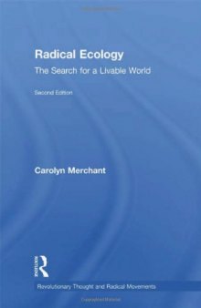 Radical ecology : the search for a livable world