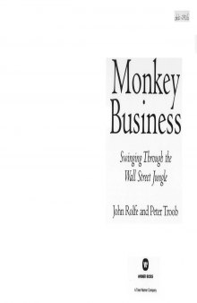 Monkey Business; Swinging through the Wall Street Jungle