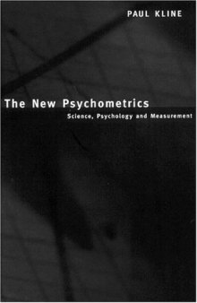 The New Psychometrics: Science, Psychology and Measurement