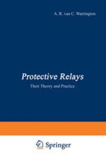 Protective Relays: Their Theory and Practice