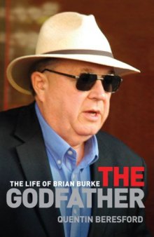 The Godfather, Life of Brian Burke (former premier of Western Australia)