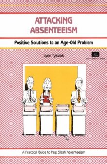 Attacking Absenteeism: Positive Solutions to an Age-Old Problem (Crisp Fifty-Minute Series)
