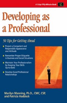 Crisp: Developing as a Professional: 50 Tips for Getting Ahead (Fifty-Minute Series)