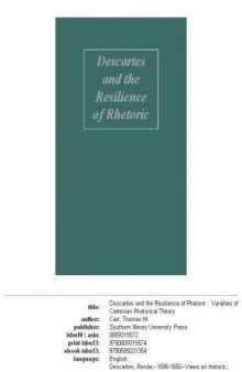 Descartes and the resilience of rhetoric: varieties of Cartesian rhetorical theory