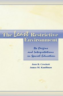 The least restrictive environment: its origins and interpretations in special education