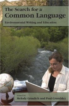 The Search for a Common Language: Environmental Writing And Education