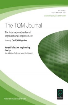 The TQM Journal, Volume 20 Issue 4: The International Review Of Organizational Improvement Kansei affective Engineering Design