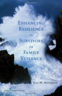 Enhancing Resilience in Survivors of Family Violence