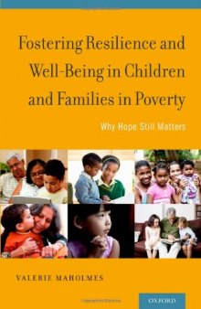 Fostering Resilience and Well-Being in Children and Families in Poverty: Why Hope Still Matters