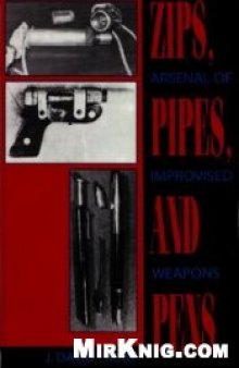 Zips, Pipes, and Pens: Arsenal of Improvised Weapons 