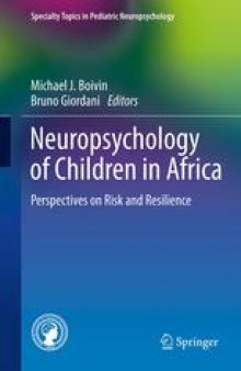 Neuropsychology of Children in Africa: Perspectives on Risk and Resilience