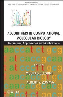 Algorithms in Computational Molecular Biology: Techniques, Approaches and Applications 