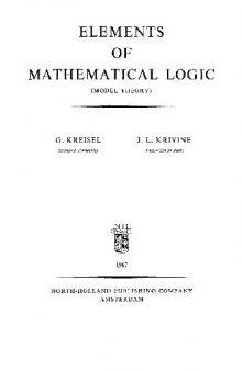 Elements of Mathematical Logic: Model Theory (Stud. in Logic & Maths.)