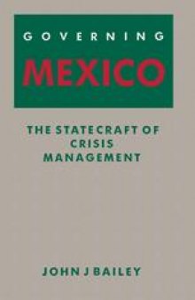 Governing Mexico: The Statecraft of Crisis Management