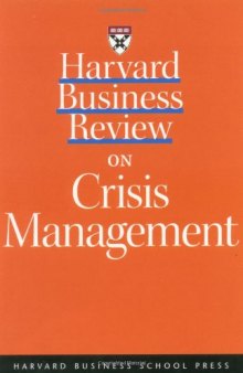 Harvard business review on crisis management