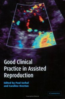 Good Clinical Practice in Assisted Reproduction