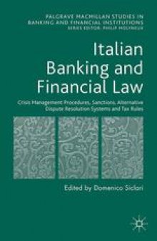 Italian Banking and Financial Law: Vol IV, Crisis Management Procedures, Sanctions, Alternative Dispute Resolution Systems and Tax Rules