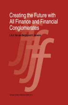 Creating the Future with All Finance and Financial Conglomerates