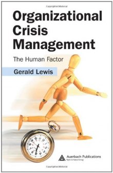 Organizational Crisis Management: The Human Factor  