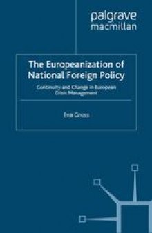 The Europeanization of National Foreign Policy: Continuity and Change in European Crisis Management