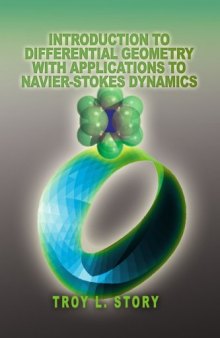 Introduction to differential geometry with applications to Navier-Stokes dynamics