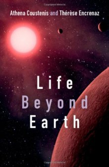 Life Beyond Earth: The Search for Habitable Worlds in the Universe