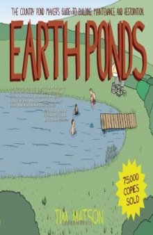 Earth ponds : the country pond maker's guide to building, maintenance and restoration