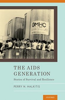 The AIDS Generation: Stories of Survival and Resilience