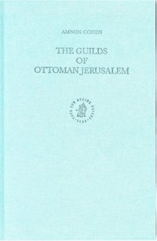The Guilds of Ottoman Jerusalem