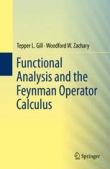Functional Analysis and the Feynman Operator Calculus