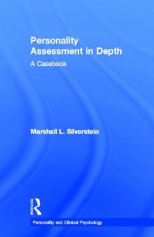 Personality assessment in depth : a casebook