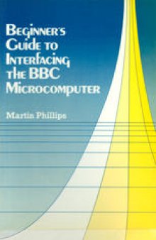 Beginner’s Guide to Interfacing the BBC Microcomputer
