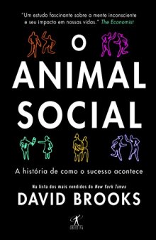 O animal social - A história de como o sucesso acontece