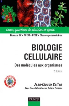 Biologie cellulaire : Des molécules aux organismes, Cours, questions de révision et QROC