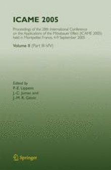 ICAME 2005: Proceedings of the 28th International Conference on the Applications of the Mössbauer Effect (ICAME 2005) held in Montpellier, France, 4–9 September 2005 Volume II (Part III–V/V)