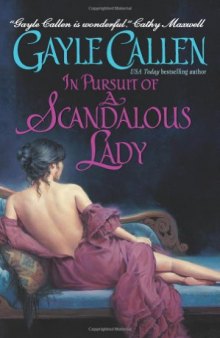 In Pursuit of a Scandalous Lady  