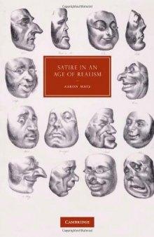 Satire in an Age of Realism (Cambridge Studies in Nineteenth-Century Literature and Culture)