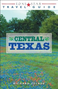 Lone Star Guide to Central Texas  