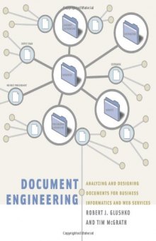 Document Engineering: Analyzing and Designing Documents for Business Informatics and Web Services